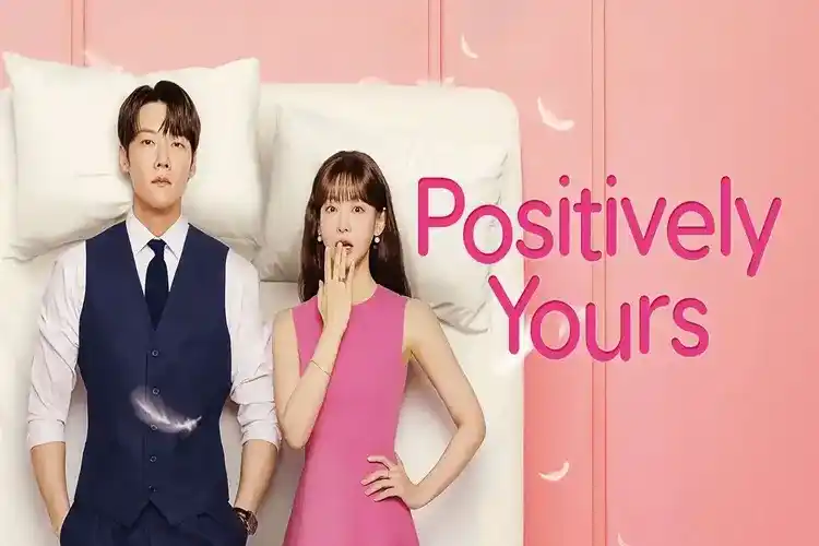 Positively Yours Subtitle Indonesia